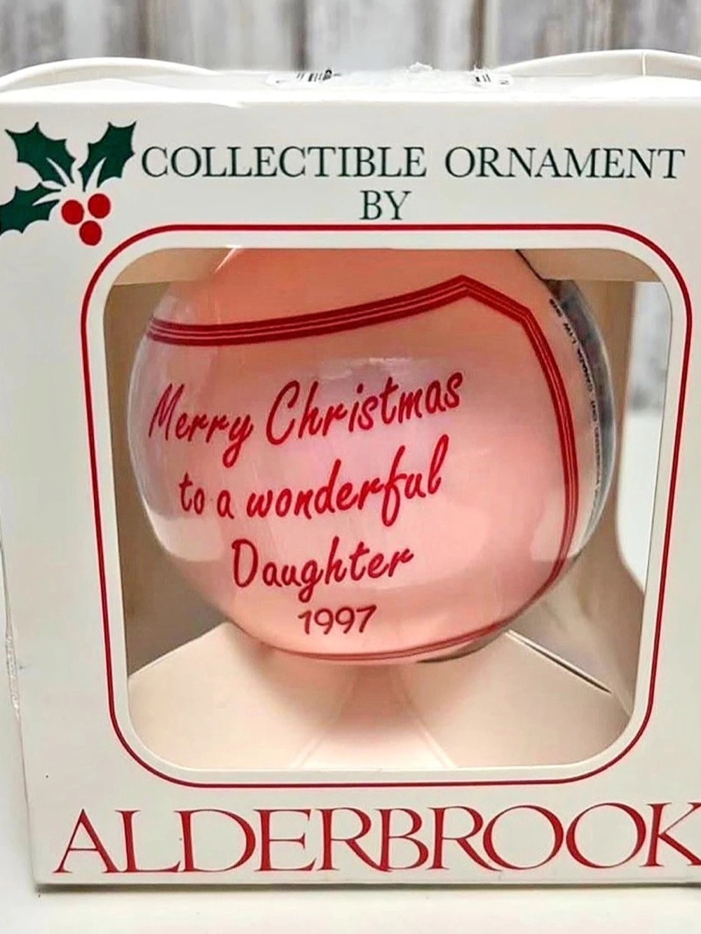 Alderbrook Merry Christmas to a Wonderful Daughter 1997 Collectible Ornament
